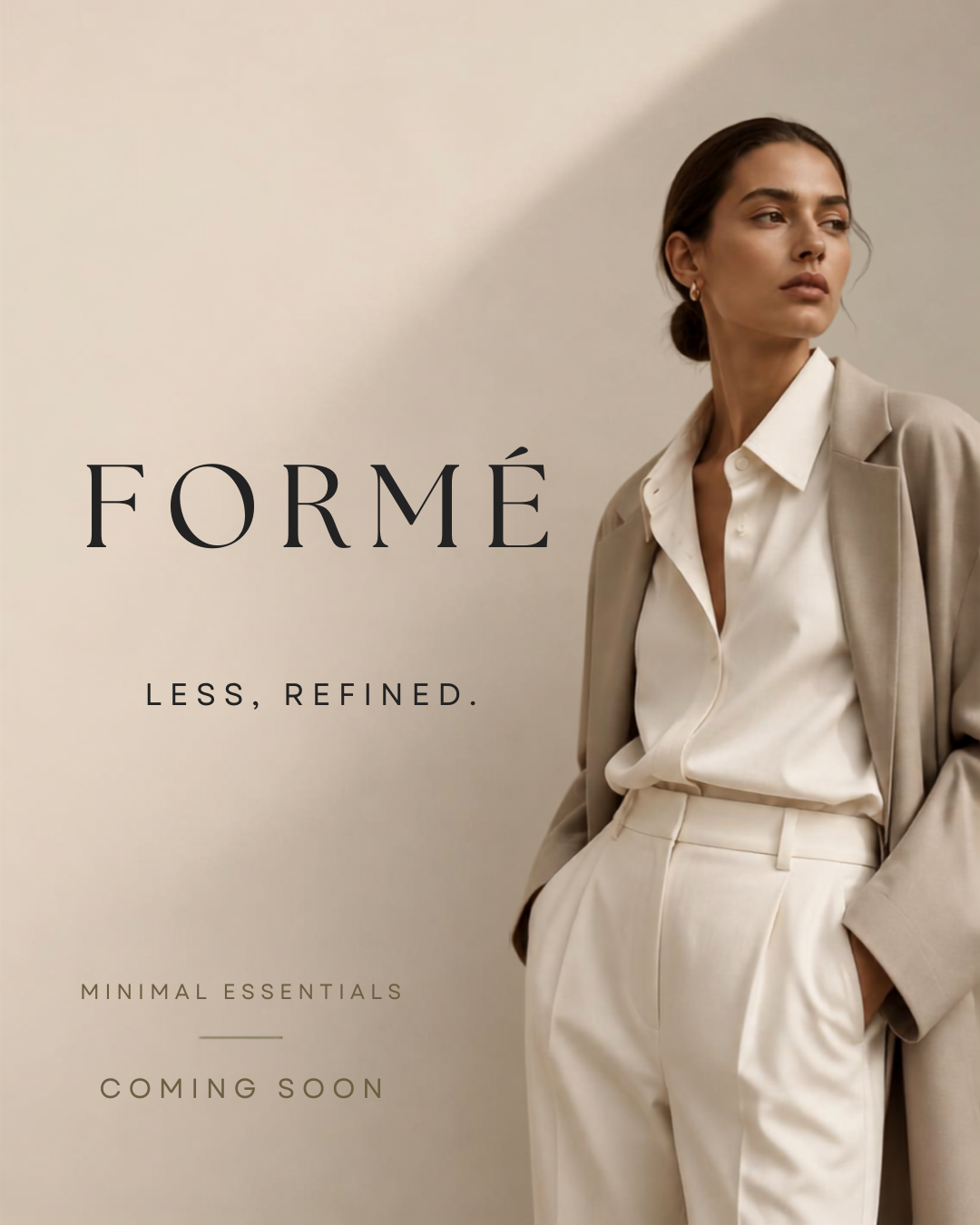 FORMÉ minimalist fashion brand launch design